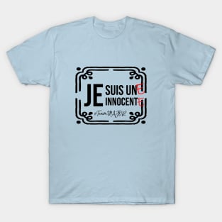 Je suis UNE innocentE (Noir) T-Shirt